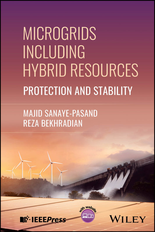 Microgrids Including Hybrid Resources; Protection and Stability (Hardback) 9781394278589