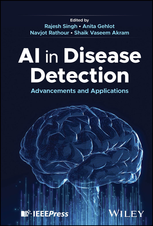 AI in Disease Detection; Advancements and Applications (Hardback) 9781394278664