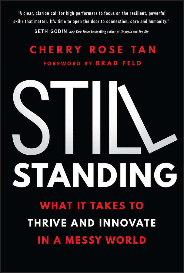 Still Standing; What It Takes to Thrive and Innovate in a Messy World (Hardback) 9781394279029