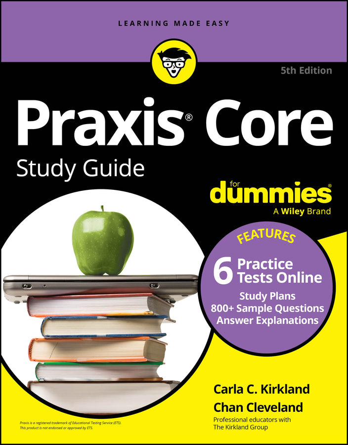 Praxis Core Study Guide For Dummies; Book + 6 Practice Tests Online for Math 5733, Reading 5713, and Writing 5723 (Paperback / softback) 9781394281855