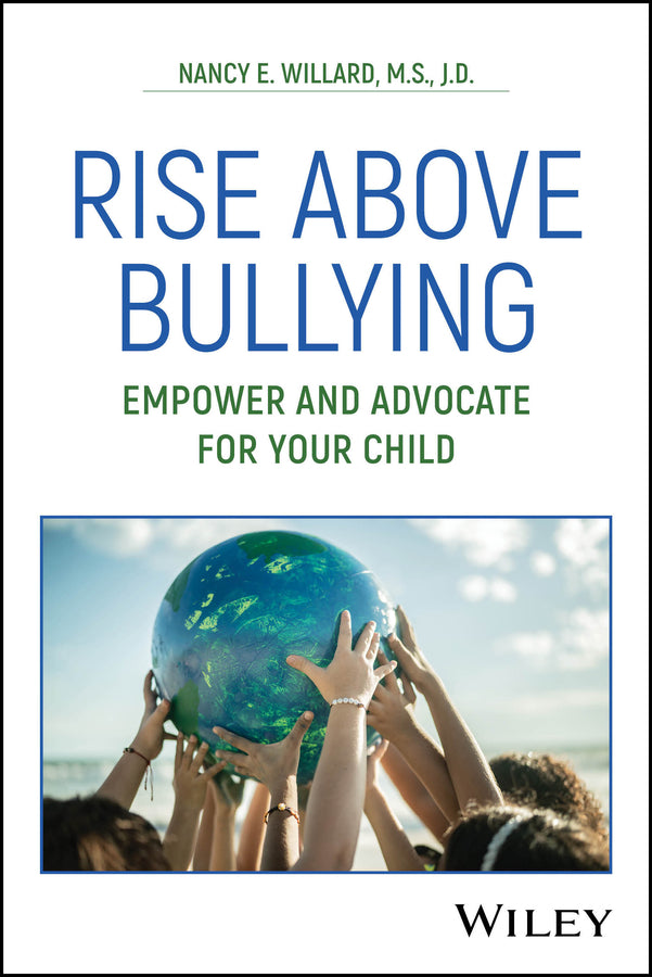 Rise Above Bullying; Empower and Advocate for Your Child (Paperback / softback) 9781394282562