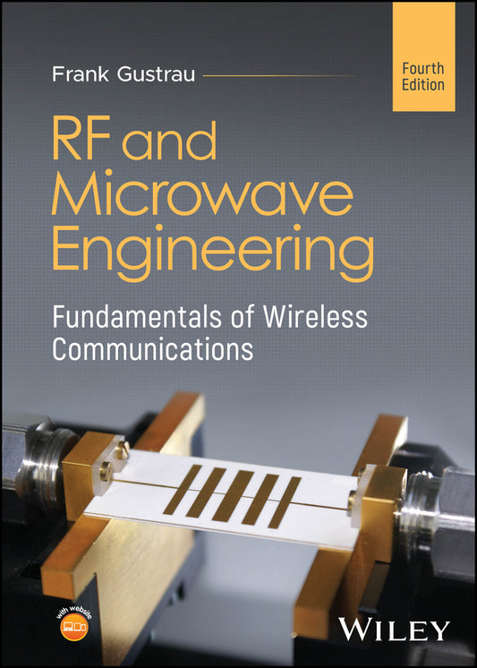 RF and Microwave Engineering; Fundamentals of Wireless Communications (Hardback) 9781394283460