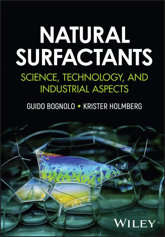 Natural Surfactants; Science, Technology, and Industrial Aspects (Hardback) 9781394283781