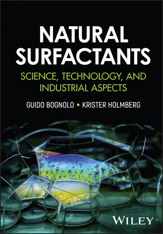Natural Surfactants; Science, Technology, and Industrial Aspects (Hardback) 9781394283781