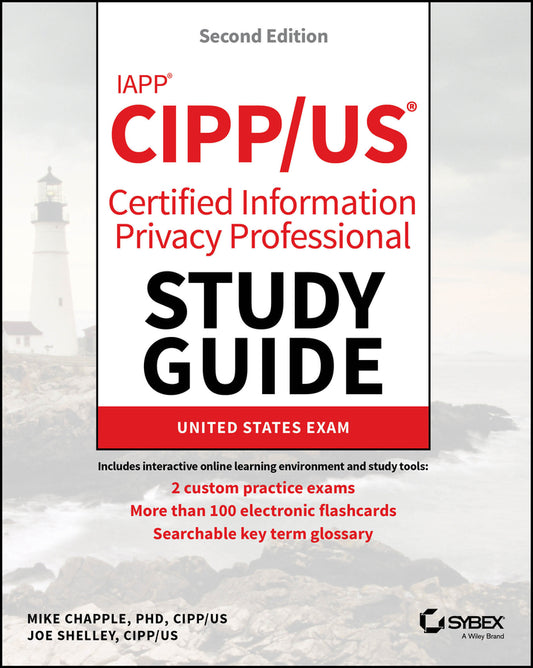 IAPP CIPP / US Certified Information Privacy Professional Study Guide (Paperback / softback) 9781394284900