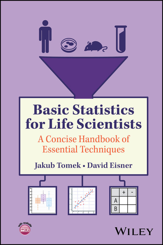 Basic Statistics for Life Scientists; A Concise Handbook of Essential Techniques (Hardback) 9781394284962
