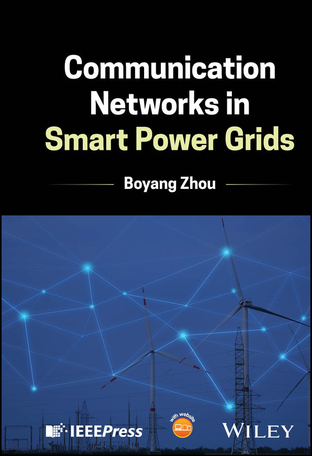 Communication Networks in Smart Power Grids (Hardback) 9781394285099