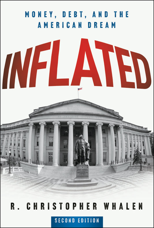 Inflated; Money, Debt, and the American Dream (Hardback) 9781394285716