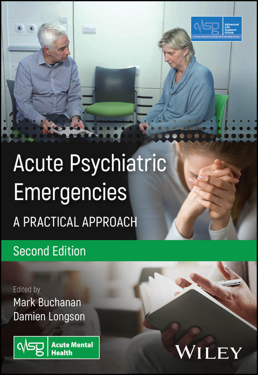 Acute Psychiatric Emergencies; A Practical Approach (Paperback / softback) 9781394286263