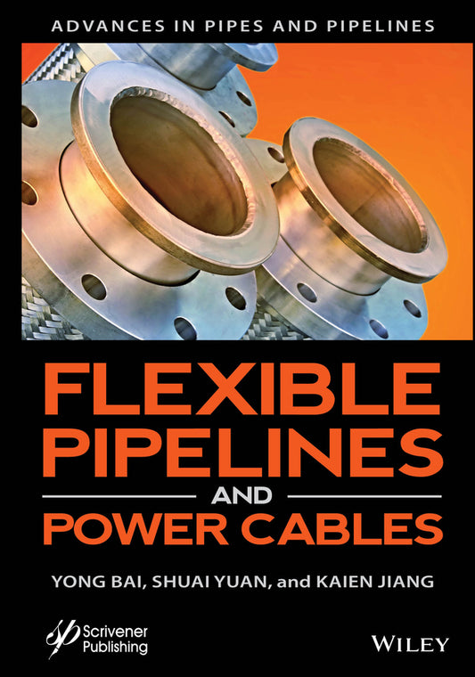 Flexible Pipelines and Power Cables (Hardback) 9781394287505