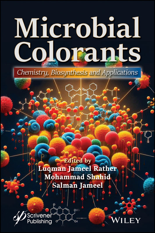 Microbial Colorants; Chemistry, Biosynthesis and Applications (Hardback) 9781394287857