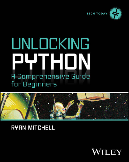Unlocking Python; A Comprehensive Guide for Beginners (Paperback / softback) 9781394288496