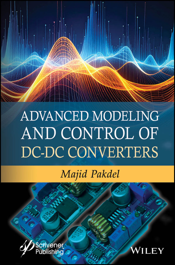 Advanced Modeling and Control of DC-DC Converters (Hardback) 9781394289417