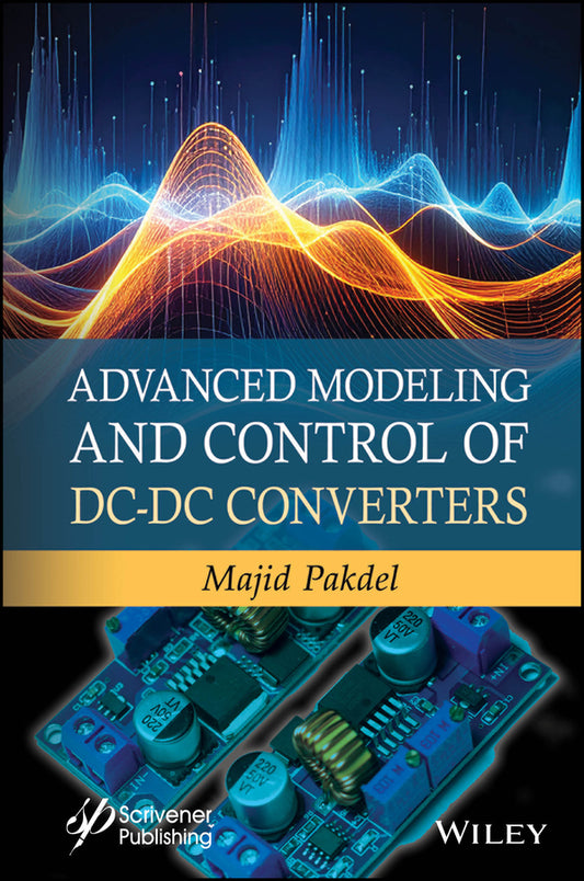 Advanced Modeling and Control of DC-DC Converters (Hardback) 9781394289417