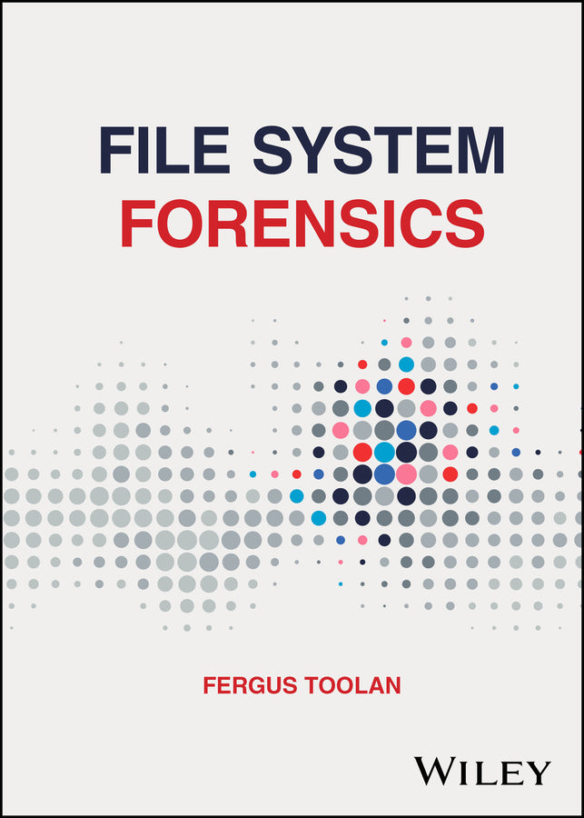 File System Forensics (Hardback) 9781394289790