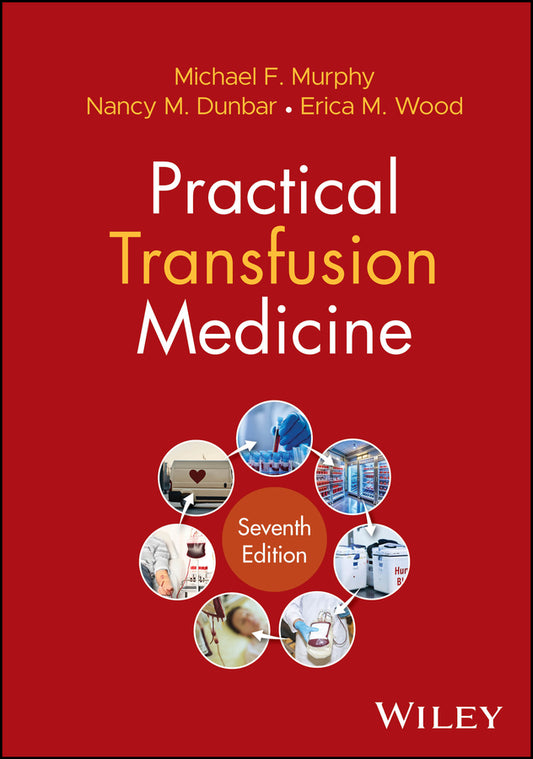 Practical Transfusion Medicine (Hardback) 9781394291960