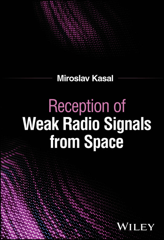 Reception of Weak Radio Signals from Space (Hardback) 9781394292738