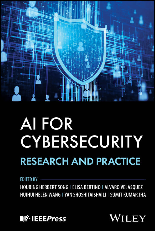 AI for Cybersecurity; Research and Practice (Hardback) 9781394293742