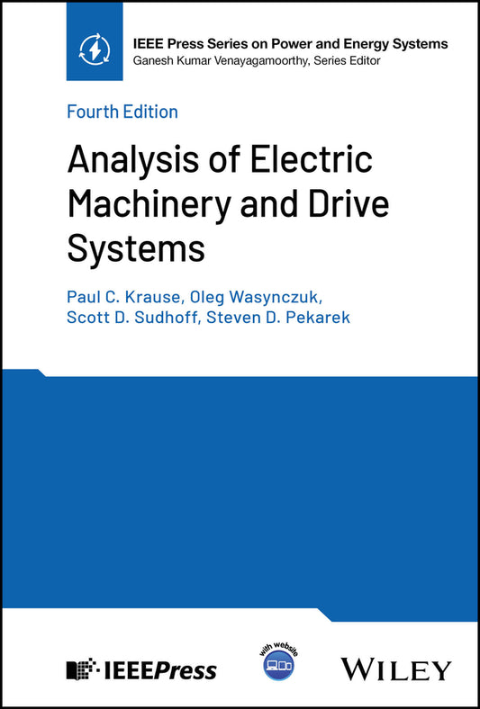 Analysis of Electric Machinery and Drive Systems (Hardback) 9781394293865