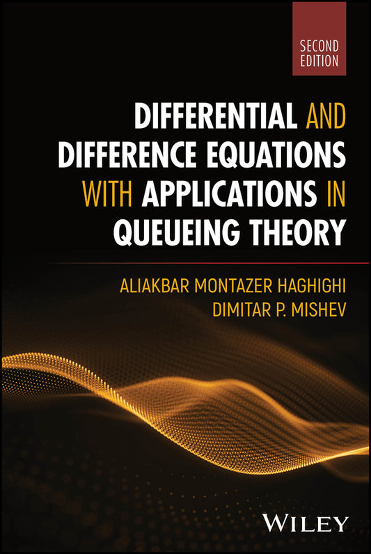 Differential and Difference Equations with Applications in Queueing Theory (Hardback) 9781394294046