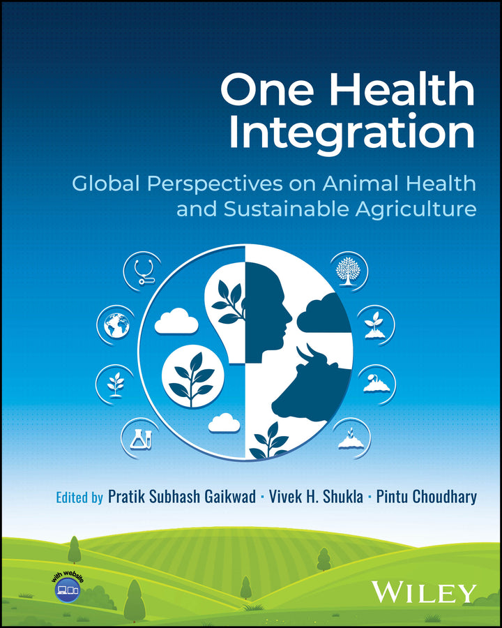 One Health Integration; Global Perspectives on Animal Health and Sustainable Agriculture (Hardback) 9781394295951