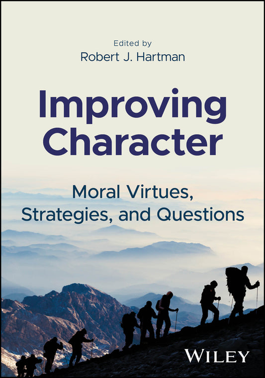 Improving Character; Moral Virtues, Strategies, and Questions (Paperback / softback) 9781394297078