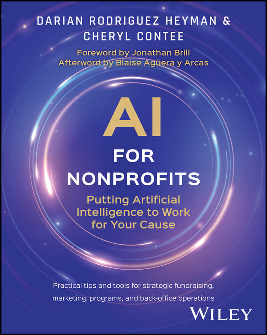 AI for Nonprofits; Putting Artificial Intelligence to Work for Your Cause (Paperback / softback) 9781394298419