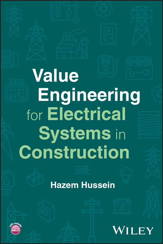 Value Engineering for Electrical Systems in Construction (Hardback) 9781394298563