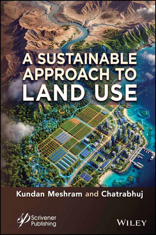 A Sustainable Approach to Land Use (Hardback) 9781394303250
