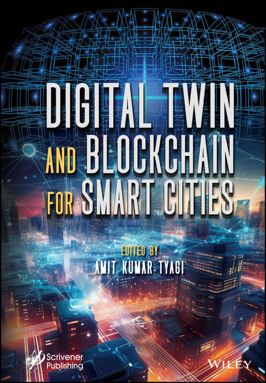 Digital Twin and Blockchain for Smart Cities (Hardback) 9781394303533