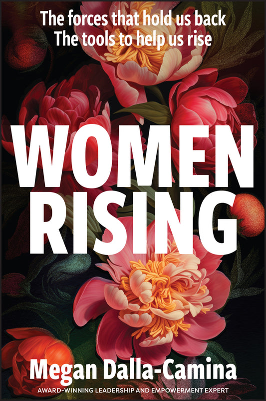 Women Rising: The Forces That Hold Us Back. The Tools to Help Us Rise (Paperback / softback) 9781394307111