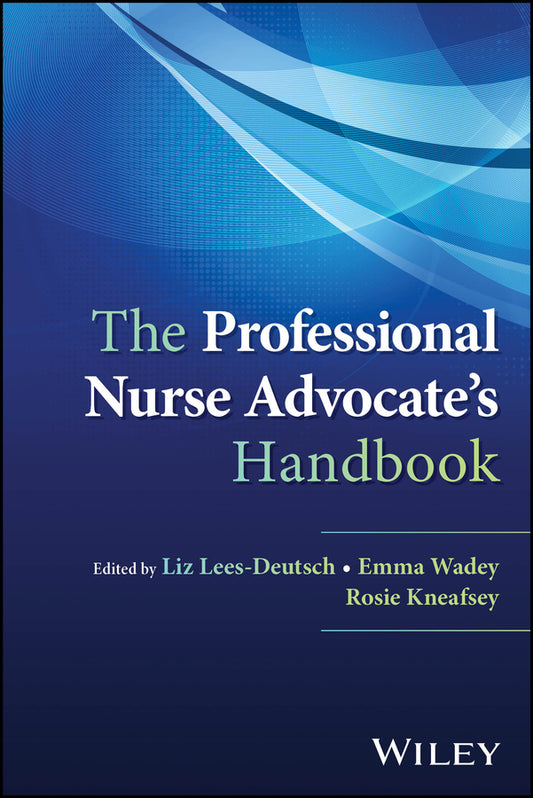 The Professional Nurse Advocate's Handbook (Paperback / softback) 9781394308071