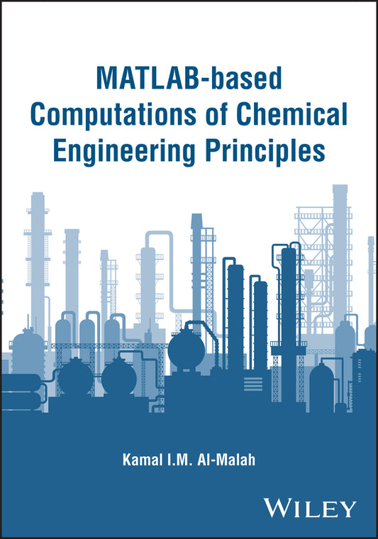 MATLAB-based Computations of Chemical Engineering Principles (Hardback) 9781394308828