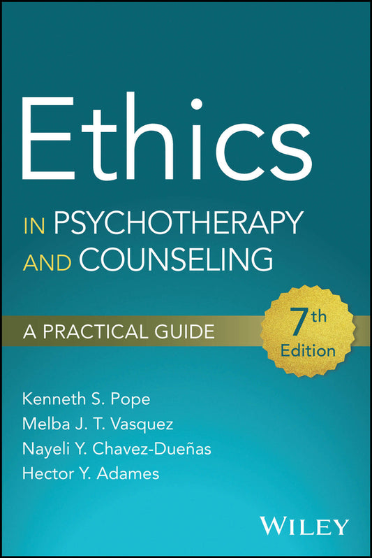 Ethics in Psychotherapy and Counseling; A Practical Guide (Paperback / softback) 9781394312924