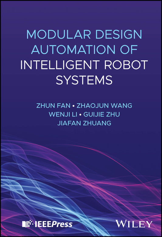 Modular Design Automation of Intelligent Robot Systems (Hardback) 9781394318490