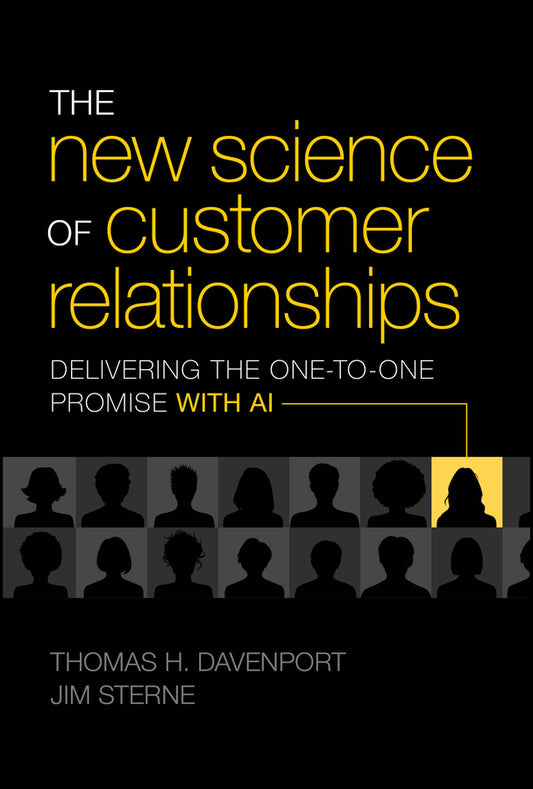 The New Science of Customer Relationships; Delivering the One-to-One Promise With AI (Hardback) 9781394319541