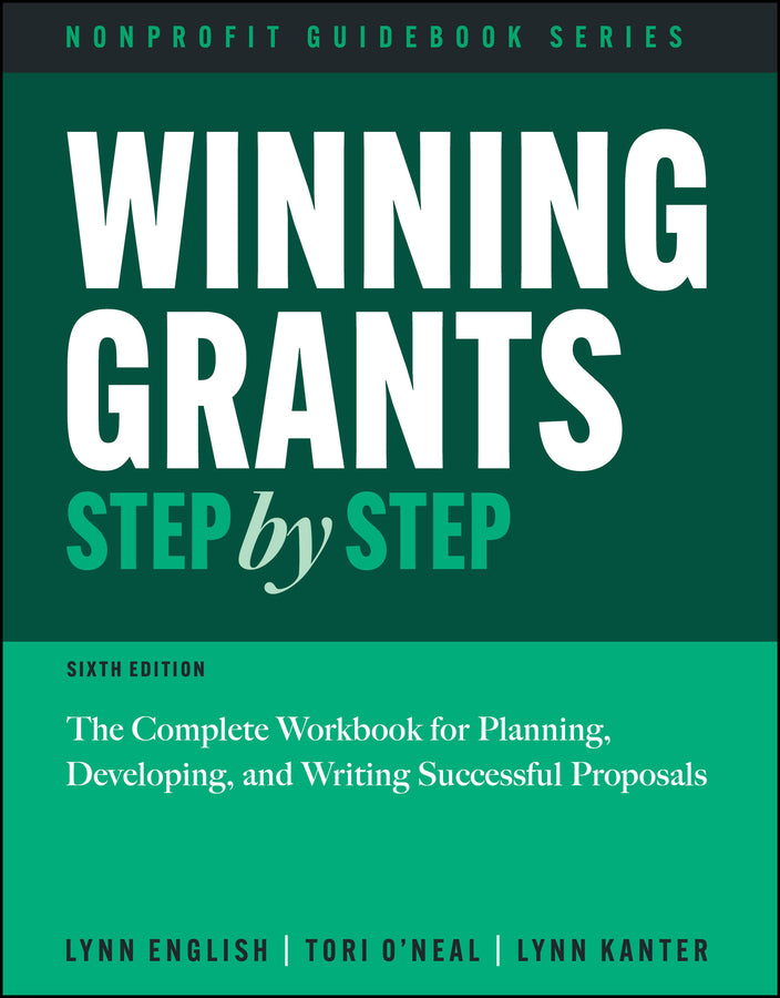 Winning Grants Step by Step; The Complete Workbook for Planning, Developing, and Writing Successful Proposals (Paperback / softback) 9781394321612