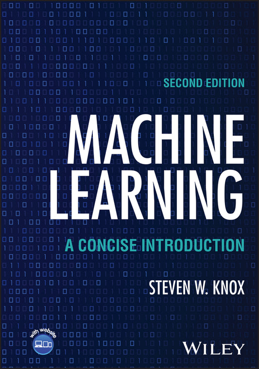 Machine Learning; A Concise Introduction (Hardback) 9781394325252