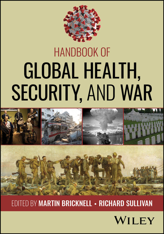 Handbook of Global Health, Security, and War (Paperback / softback) 9781394326099