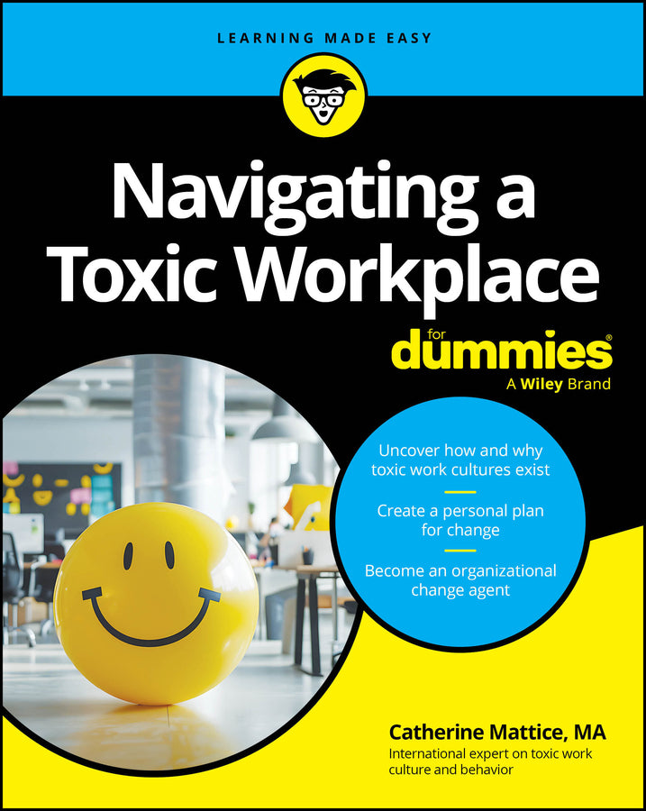 Navigating a Toxic Workplace For Dummies (Paperback / softback) 9781394326136