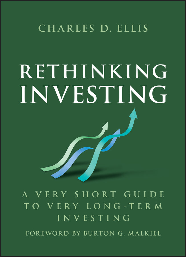 Rethinking Investing; A Very Short Guide to Very Long-Term Investing (Hardback) 9781394328291