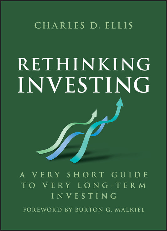 Rethinking Investing; A Very Short Guide to Very Long-Term Investing (Hardback) 9781394328291