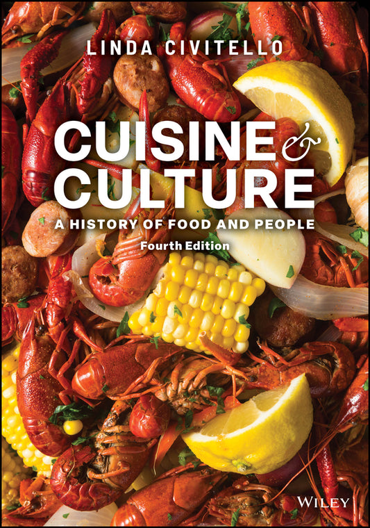 Cuisine and Culture; A History of Food and People (Paperback / softback) 9781394330089