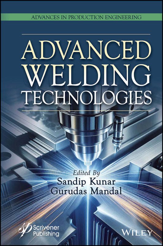 Advanced Welding Technologies (Hardback) 9781394331895