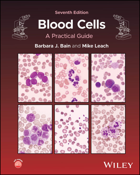Blood Cells; A Practical Guide (Hardback) 9781394332052