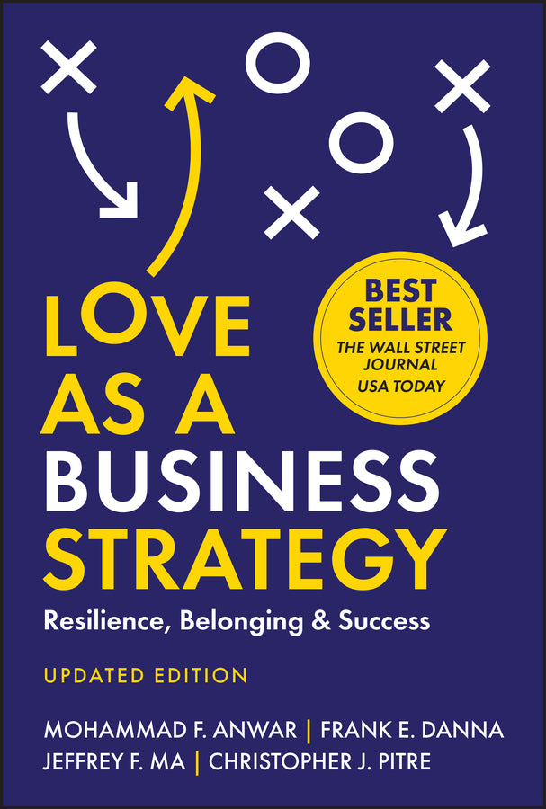 Love As a Business Strategy; Resilience, Belonging & Success, Updated Edition (Hardback) 9781394332533