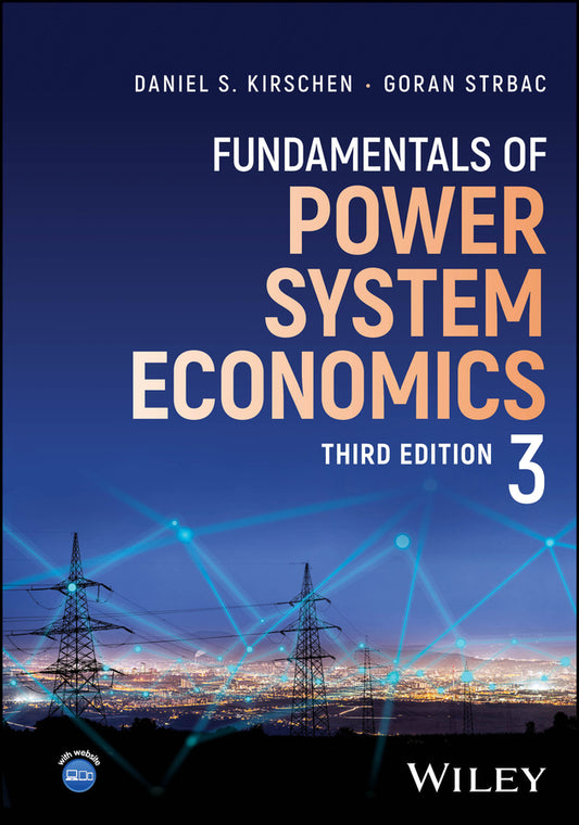Fundamentals of Power System Economics (Hardback) 9781394333028
