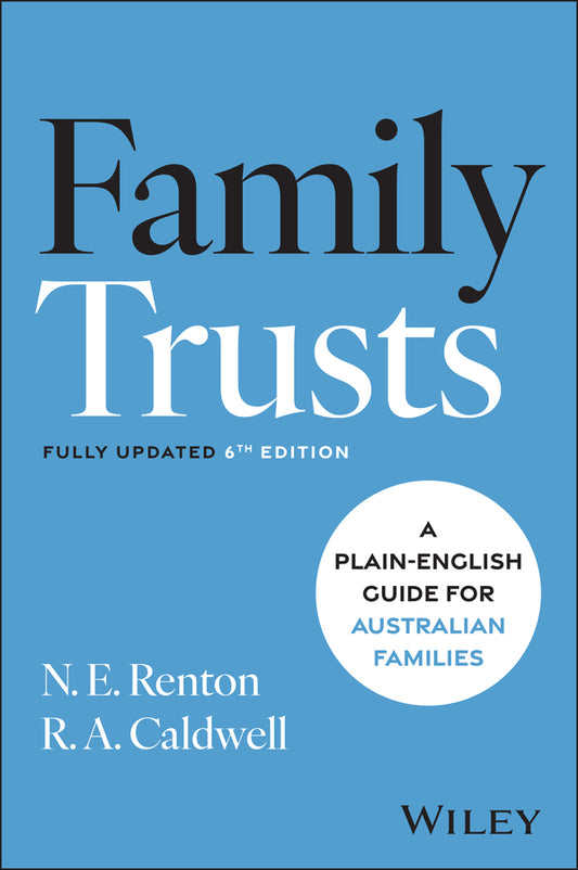 Family Trusts; A Plain-English Guide for Australian Families (Paperback / softback) 9781394338009