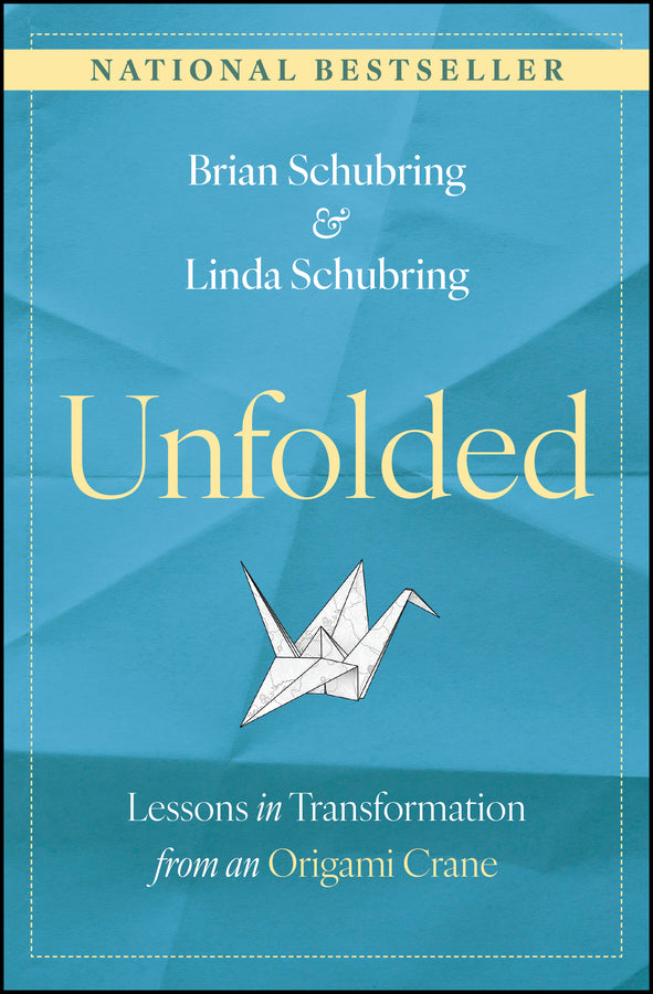 Unfolded; Lessons in Transformation from an Origami Crane (Hardback) 9781394338092