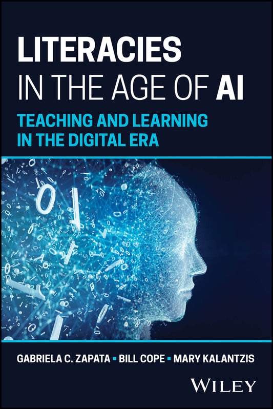 Literacies in the Age of AI; Teaching and Learning in the Digital Era (Paperback / softback) 9781394338627
